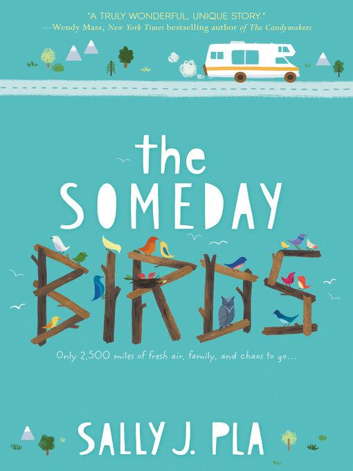 Title details for The Someday Birds by Sally J. Pla - Available